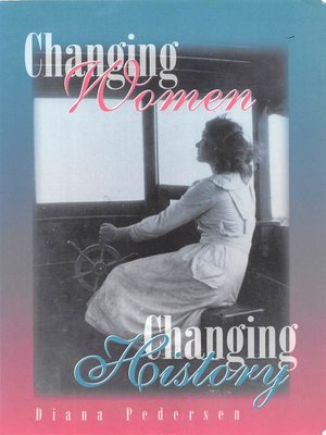 cover image of Changing Women, Changing History